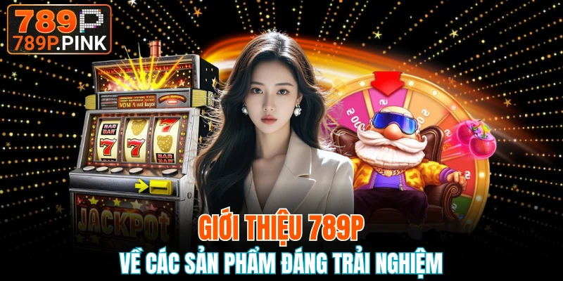 Các sản phẩm nên thử một lần khi đến nhà cái 