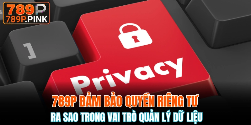 Nhà cái có trách nhiệm cực lớn khi nắm giữ thông tin khách hàng 